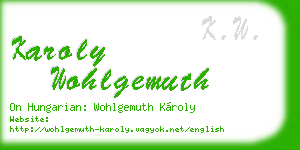 karoly wohlgemuth business card